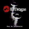 El Drogas - Con Tu Presencia - Single